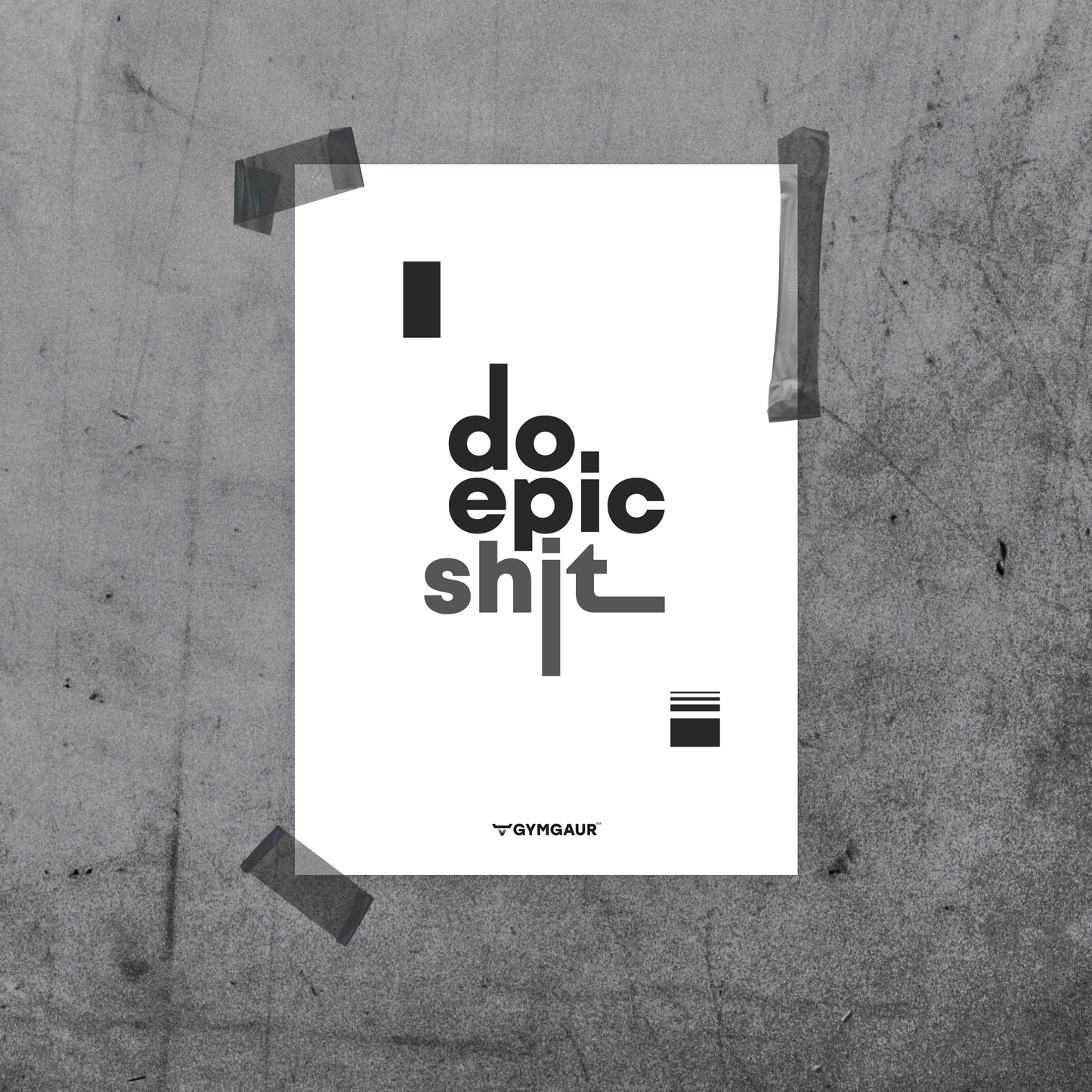 Gym Motivation Digital Wall Art: 'Do Epic Shit' by GymGaur