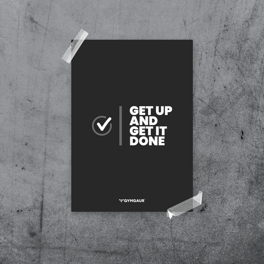 Gym Motivation Wall Art: 'Get up and get it done' by GymGaur